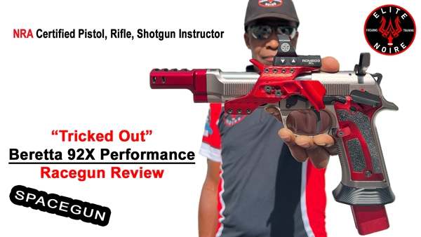 "Tricked Out" Beretta 92X Performance Racegun Review